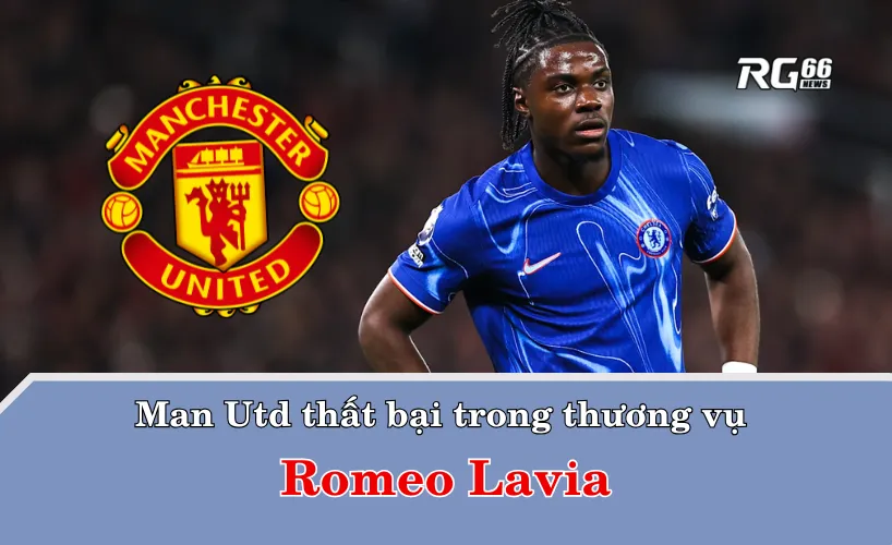 Man Utd thất bại trong thương vụ Romeo Lavia – Khi Chelsea nói “không”
