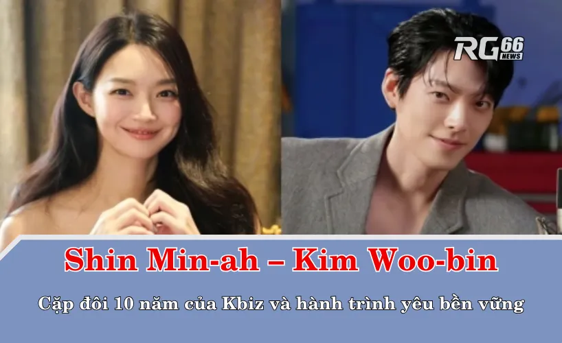Shin Min-ah – Kim Woo-bin | Cặp đôi 10 năm của Kbiz và hành trình yêu bền vững