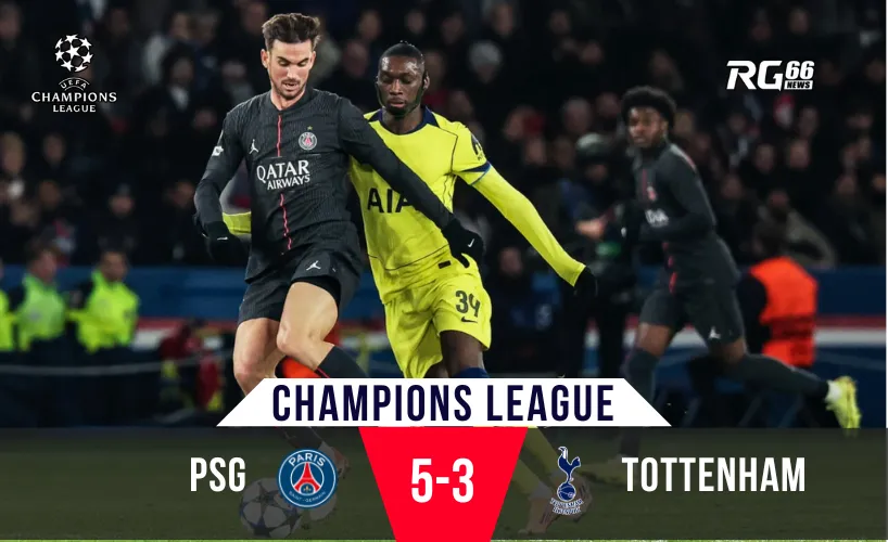 PSG thắng 5-3 Tottenham – Vitinha lập hat-trick mãn nhãn