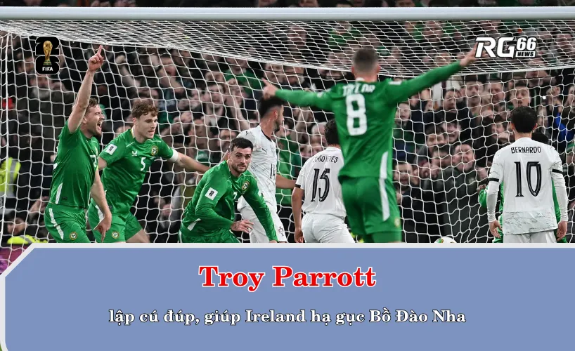 Troy Parrott lập cú đúp hạ gục Bồ Đào Nha