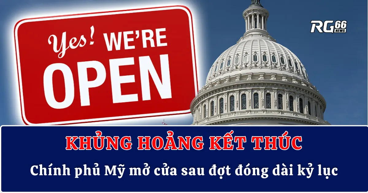 Khủng hoảng kết thúc: Chính phủ Mỹ mở cửa sau đợt đóng dài kỷ lục