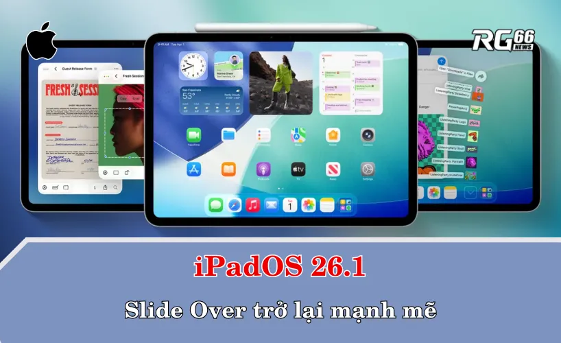 iPadOS 26.1: Slide Over trở lại mạnh mẽ