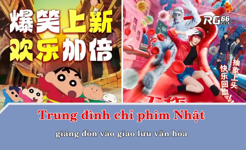 Trung Quốc đình chỉ phim Nhật, giáng đòn vào giao lưu văn hóa