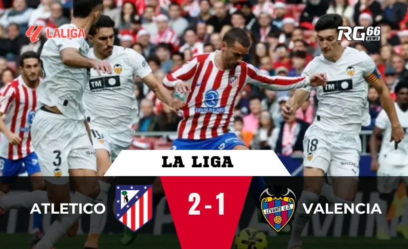 Griezmann tiếp tục tỏa sáng, Atletico Madrid duy trì phong độ