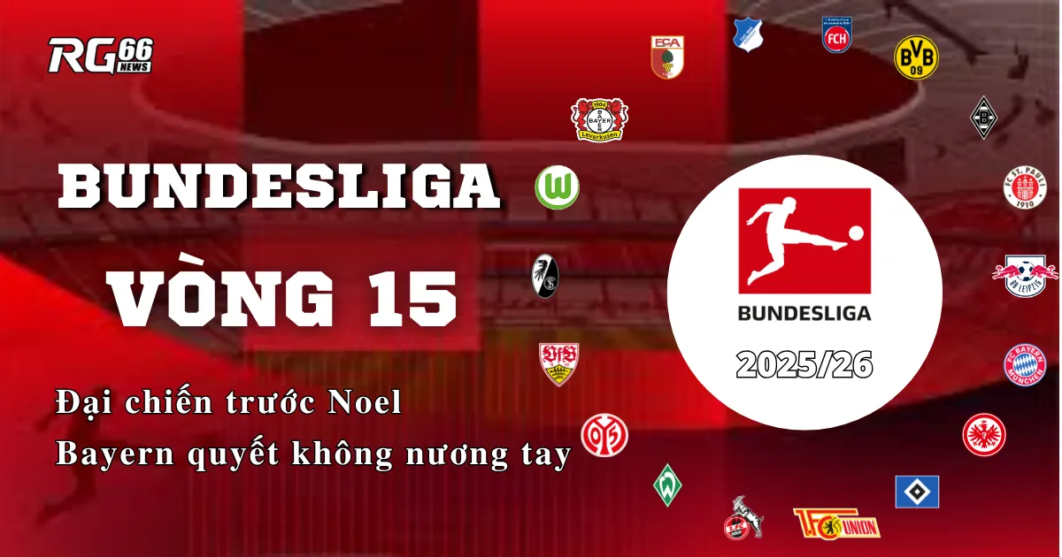 Bundesliga bùng nổ – Đại chiến trước Noel, Bayern quyết không nương tay