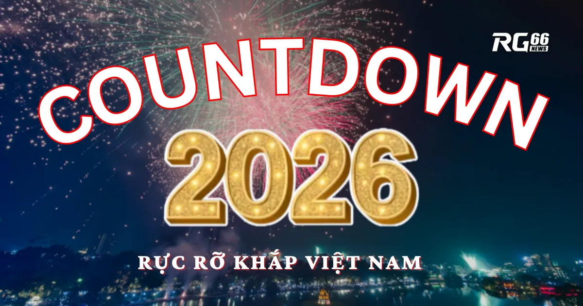 Countdown 2026 rực rỡ khắp Việt Nam – Pháo hoa, âm nhạc bùng nổ