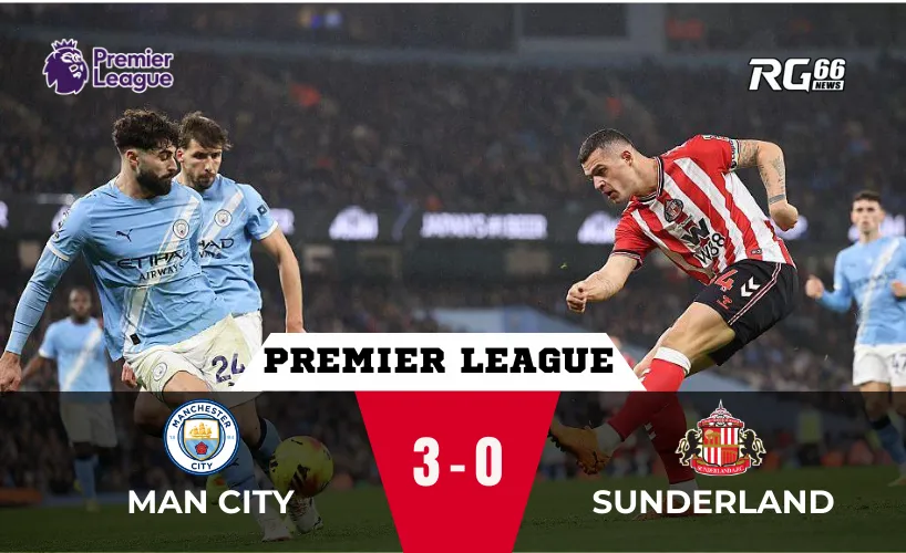 Man City nhẹ nhàng thắng Sunderland – thông điệp gửi Arsenal