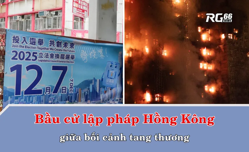Cuộc bầu cử lập pháp Hồng Kông giữa bối cảnh tang thương