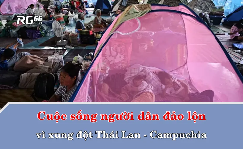 Cuộc sống người dân đảo lộn vì xung đột Thái Lan - Campuchia