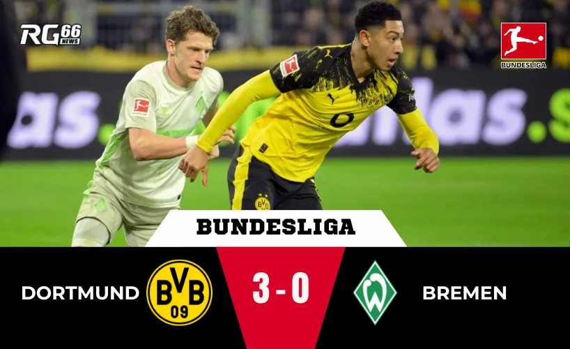 Dortmund vs Bremen – Dortmund bứt phá sau thắng lợi áp đảo