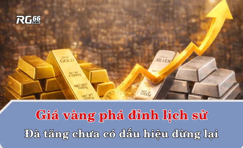 Giá vàng phá đỉnh lịch sử – Đà tăng chưa có dấu hiệu dừng lại