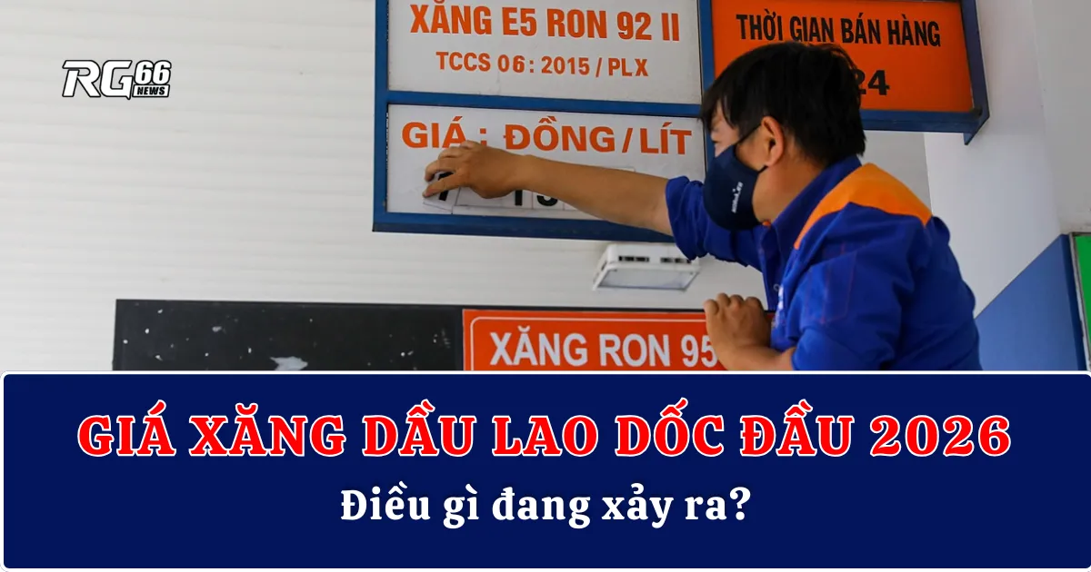 Giá xăng dầu lao dốc đầu năm 2026 – Điều gì đang xảy ra?