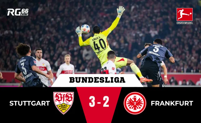 Stuttgart vs Frankfurt – Nartey tỏa sáng trong cơn mưa bàn thắng