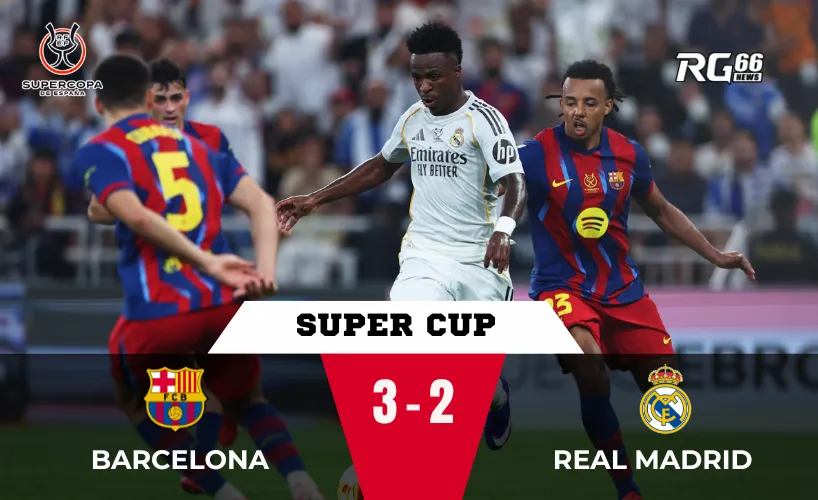 Barcelona đánh bại Real Madrid – Chung kết Siêu cúp điên rồ