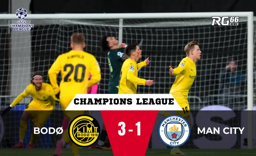 Man City sụp đổ trước Bodo/Glimt – Cú sốc thế kỷ tại Bắc Cực