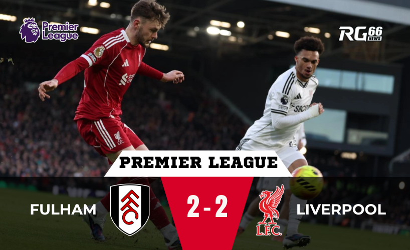 Liverpool gục ngã phút bù giờ: Fulham viết nên khoảnh khắc lịch sử