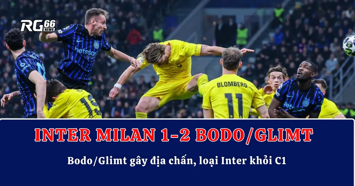 Bodo/Glimt gây địa chấn, loại Inter Milan khỏi Champions League