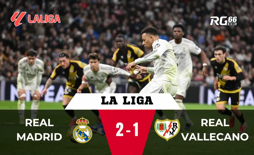 Real Madrid vs Vallecano – Mbappe và khoảnh khắc vàng ở Bernabeu