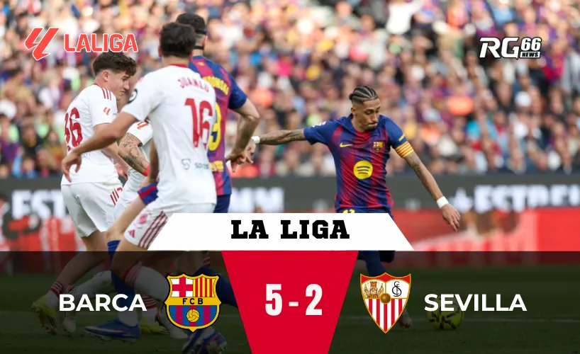 Barcelona hủy diệt Sevilla nhờ hat-trick của Raphinha