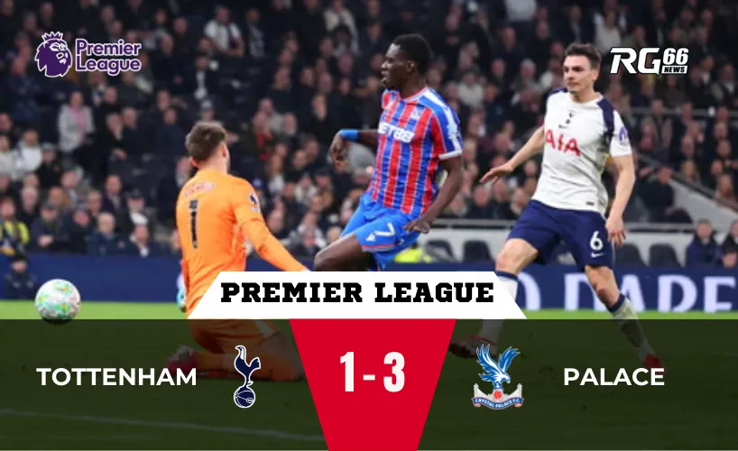 Diễn biến trận Tottenham vs Crystal Palace – Từ hy vọng đến sụp đổ